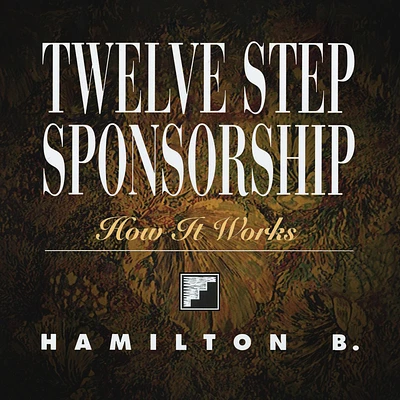 Twelve Step Sponsorship: How It Works (MP3 CD)