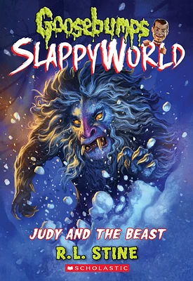 Judy and the Beast (Goosebumps SlappyWorld #15) (Paperback)