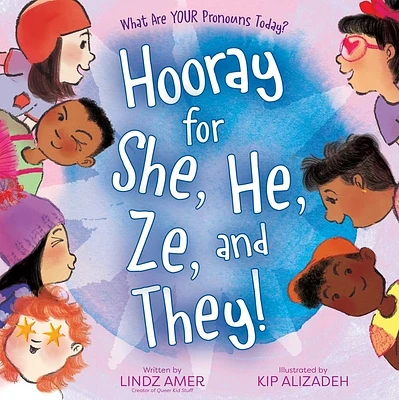 Hooray for She, He, Ze, and They!: What Are Your Pronouns Today? (Hardcover)