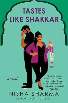 Tastes Like Shakkar: A Novel (If Shakespeare Were an Auntie #2) (Paperback)