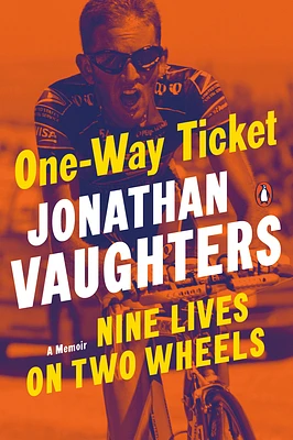 One-Way Ticket: Nine Lives on Two Wheels (Paperback)