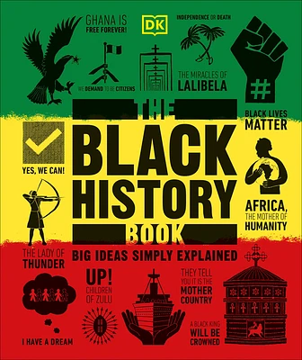 The Black History Book: Big Ideas Simply Explained (DK Big Ideas) (Hardcover)