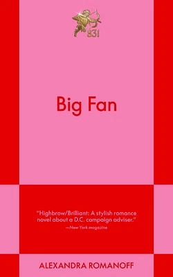 Big Fan: A Modern Romance (831 Stories) (Paperback)