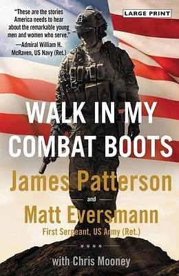 Walk in My Combat Boots: True Stories from America's Bravest Warriors (Heroes Among Us #1) (Large Print / Paperback)