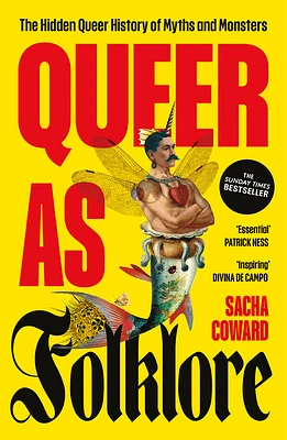 Queer as Folklore: The Hidden Queer History of Myths and Monsters (Paperback)