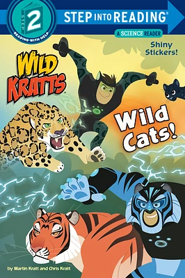 Wild Cats! (Wild Kratts) (Step into Reading) (Paperback)