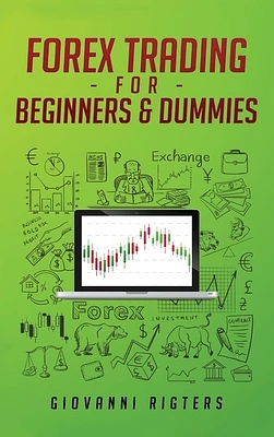 Forex Trading for Beginners & Dummies (Hardcover)