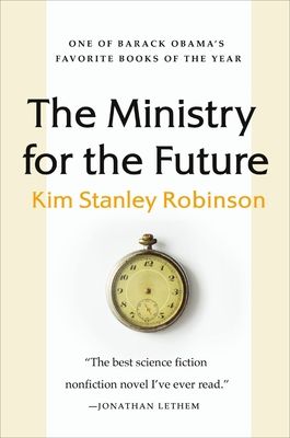 The Ministry for the Future: A Novel (Paperback)