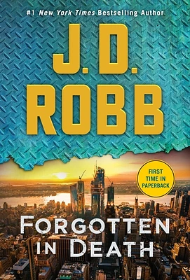 Forgotten in Death: An Eve Dallas Novel (Mass Market)