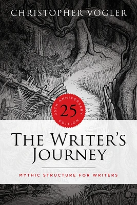 The Writer's Journey - 25th Anniversary Edition: Mythic Structure for Writers (Paperback)