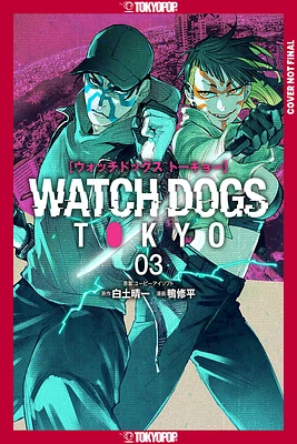 Watch Dogs Tokyo, Volume 3 (Paperback)