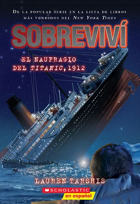 Sobreviví el naufragio del Titanic, 1912 (I Survived the Sinking of the Titanic, 1912) (Paperback)