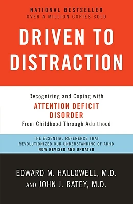 Driven to Distraction (Revised): Recognizing and Coping with Attention Deficit Disorder (Paperback)