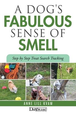 A Dog's Fabulous Sense of Smell