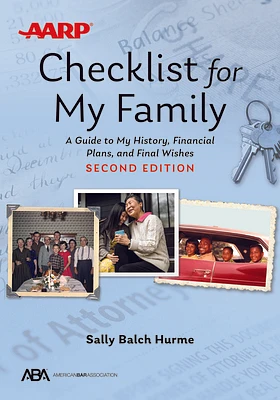 Aba/AARP Checklist for My Family: A Guide to My History, Financial Plans, and Final Wishes, Second Edition (Paperback)