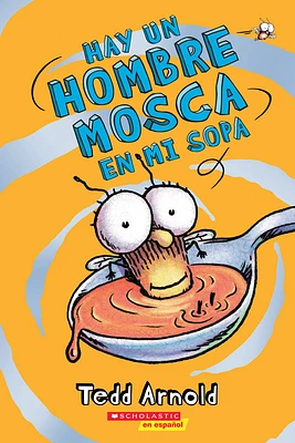 Hay un Hombre Mosca en mi sopa (There's a Fly Guy In My Soup) (Paperback)