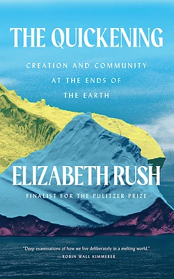 The Quickening: Creation and Community at the Ends of the Earth (Compact Disc)