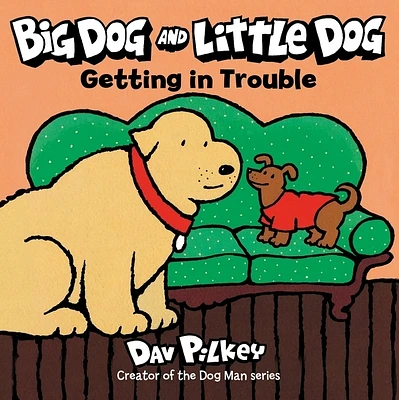 Big Dog and Little Dog Getting in Trouble Board Book (Board book)