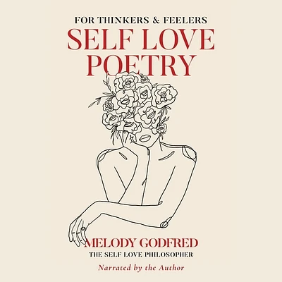 Self Love Poetry: For Thinkers & Feelers (MP3 CD)