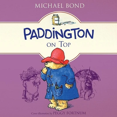 Paddington on Top Lib/E (Paddington Bear #10) (Compact Disc)