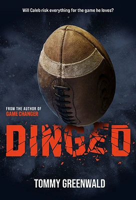 Dinged: A Game Changer Companion Novel (Hardcover)