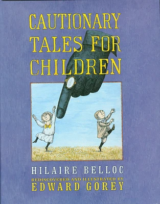 Cautionary Tales For Children (Hardcover)