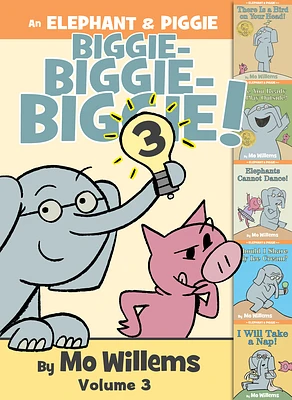 An Elephant & Piggie Biggie! Volume 3 (An Elephant and Piggie Book) (Hardcover)