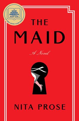 The Maid: A GMA Book Club Pick: A Novel (Molly the Maid #1) (Hardcover)