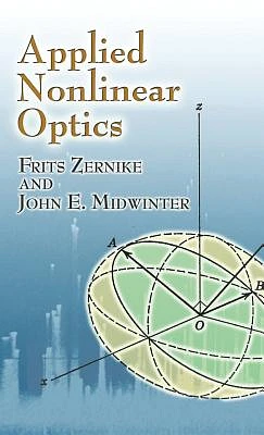 Applied Nonlinear Optics (Dover Books on Physics) (Hardcover)