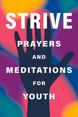 Strive: Prayers and Meditations for Youth (Paperback)