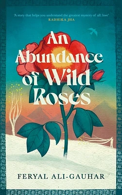 An Abundance of Wild Roses (Hardcover)