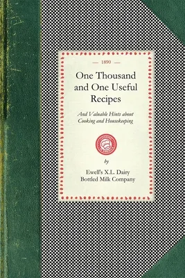 One Thousand and One Useful Recipes