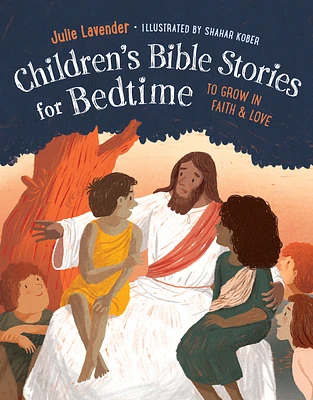 Childrens Bible Stories for Bedtime (Fully Illustrated): To Grow in Faith & Love (Paperback)