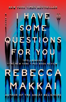 I Have Some Questions for You: A Novel (Paperback)