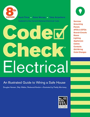 Code Check Electrical: An Illustrated Guide to Wiring a Safe House (Spiral)