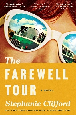 The Farewell Tour: A Novel (Paperback)