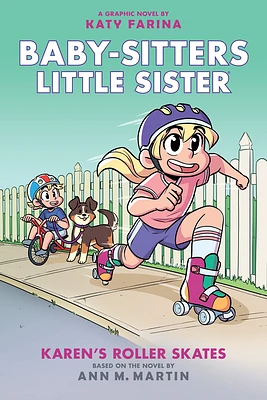 Karen's Roller Skates: A Graphic Novel (Baby-sitters Little Sister #2) (Baby-sitters Little Sister Graphix) (Hardcover)