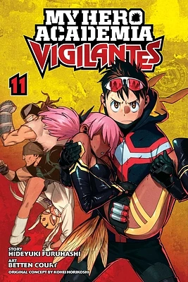 My Hero Academia: Vigilantes, Vol. 11 (Paperback)