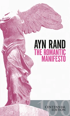 The Romantic Manifesto: A Philosophy of Literature; Revised Edition (Mass Market)