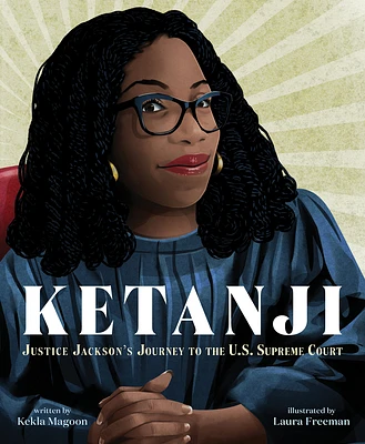 Ketanji: Justice Jackson's Journey to the U.S. Supreme Court (Hardcover)