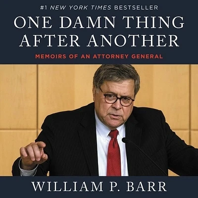 One Damn Thing After Another: Memoirs of an Attorney General (Compact Disc)