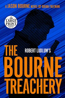 Robert Ludlum's The Bourne Treachery (Jason Bourne #16) (Large Print / Paperback)