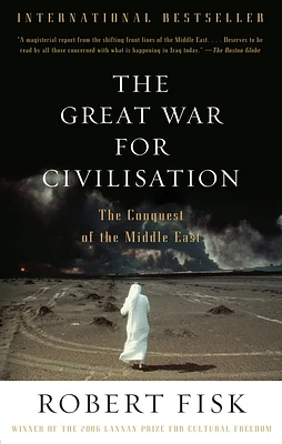 The Great War for Civilisation: The Conquest of the Middle East (Paperback)