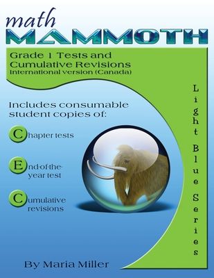 Math Mammoth Grade Tests and Cumulative Revisions