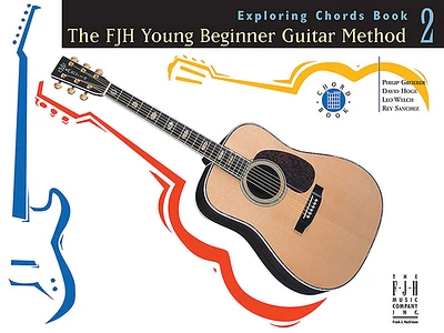 The Fjh Young Beginner Guitar Method, Exploring Chords Book 2 (Paperback)