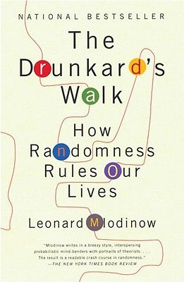 The Drunkard's Walk: How Randomness Rules Our Lives (Paperback)