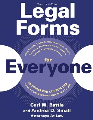 Legal Forms for Everyone: Wills, Probate, Trusts, Leases, Home Sales, Divorce, Contracts, Bankruptcy, Social Security, Patents, Copyrights, and More (Paperback)