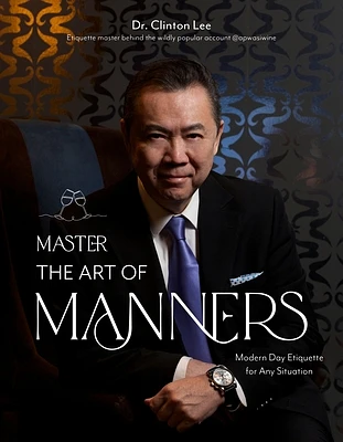 Master the Art of Manners: Modern-Day Etiquette for Any Situation (Paperback)