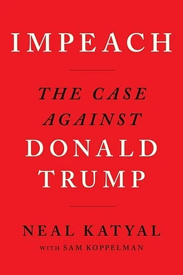 Impeach: The Case Against Donald Trump (Paperback)