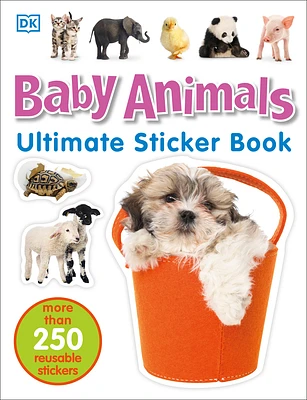 Ultimate Sticker Book: Baby Animals: More Than 250 Reusable Stickers (Paperback)